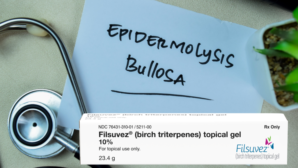 Filsuvez Topical Gel Gets FDA Approval For Epidermolysis Bullosa - Xtalks